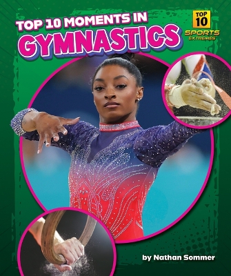 Top 10 Moments in Gymnastics