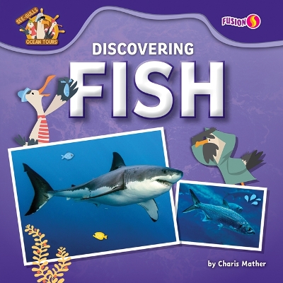 Discovering Fish