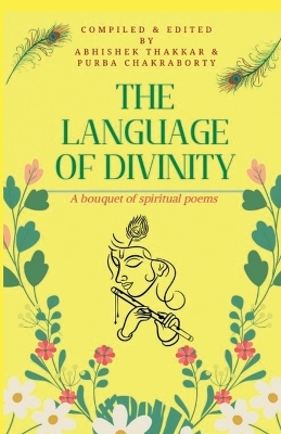 Language of Divinity: A bouquet of spiritual poems