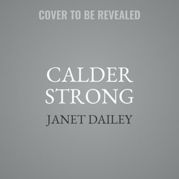 Calder Strong Unabridged edition
