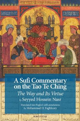 Sufi Commentary on the Tao Te Ching: The Way and Its Virtue