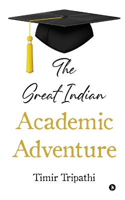 Great Indian Academic Adventure