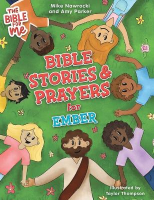 Bible Stories & Prayers for Ember