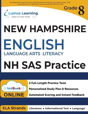New Hampshire Statewide Assessment System Test Prep: Grade 8 English Language Arts Literacy (ELA) Practice Workbook and  Full-length Online Assessments: NH SAS Study Guide