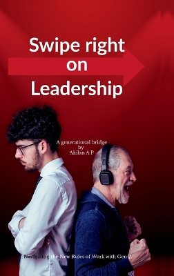Swipe Right on Leadership: Navigating the New Rules of Work with Gen Z