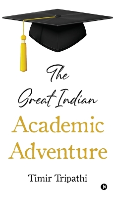 Great Indian Academic Adventure