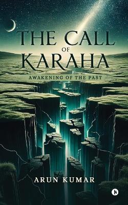 Call of Karaha: Awakening of the Past