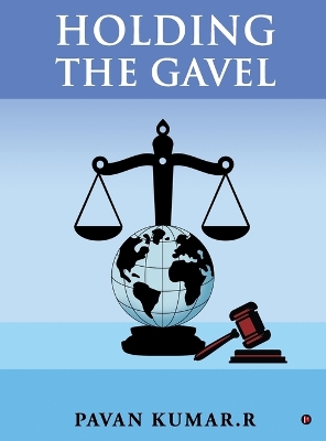 Holding the Gavel