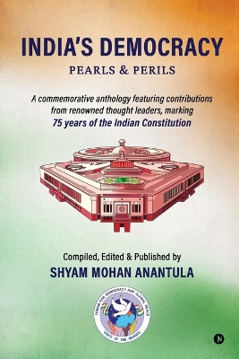 India's Democracy- Pearls and Perils