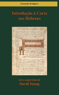Introdução à Carta aos Hebreus