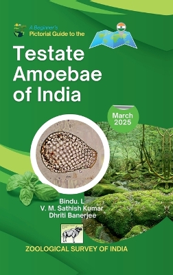Beginner's Pictorial Guide to the Testate Amoebae of India
