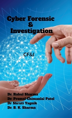 Cyber Forensic & Investigation: Cf&i