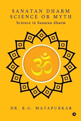 Sanatan Dharm Science or Myth: Science in Sanatan dharm