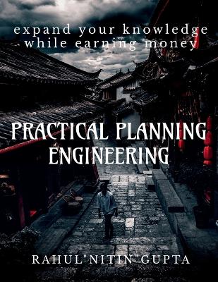 Practical Planning Engineering: Based On Construction technology