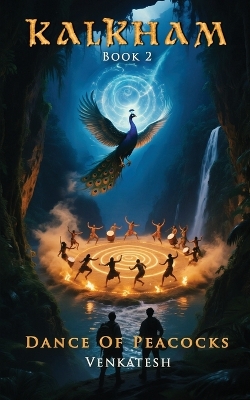 Kalkham: Dance Of Peacocks