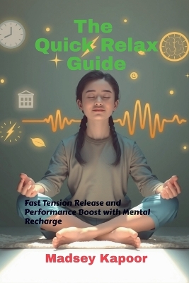 Quick Relax Guide: Fast Tension Release and Performance Boost with Mental Recharge