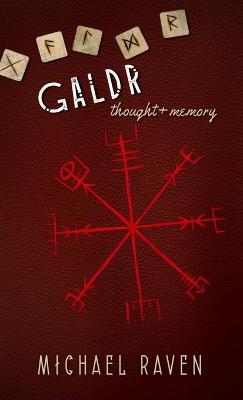 Galdr: Thought and Memory