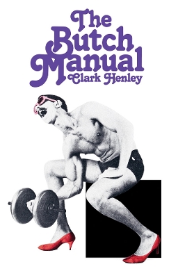Butch Manual: The Current Drag and How to Do It