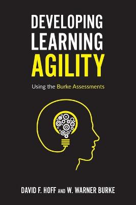 Developing Learning Agility: Using the Burke Assessments