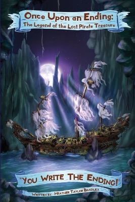 Once Upon an Ending: The Legend of the Lost Pirate Treasure