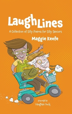 Laugh Lines: A Collection of Silly Poems for Seniors