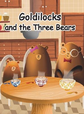 Goldilocks and the Three Bears: A folktale from Britain Large type / large print edition