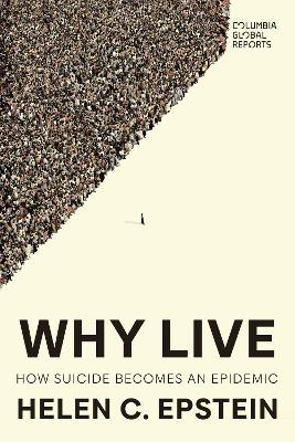 Why Live: An Anatomy of Suicide Epidemics