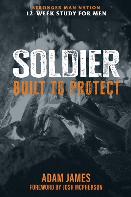 Soldier: Built To Protect