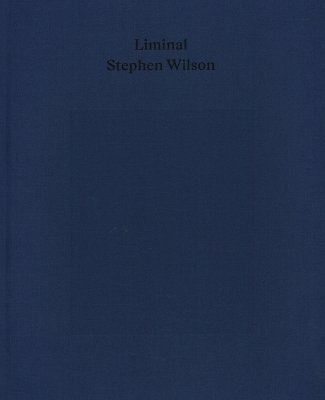 Stephen Wilson - Liminal