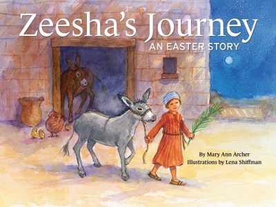 Zeesha's Journey: An Easter Story