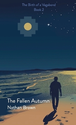 Fallen Autumn: The Birth of a Vagabond - Book 2