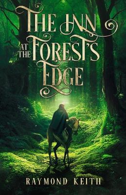 Inn at the Forest's Edge: A Fantasy Novelette