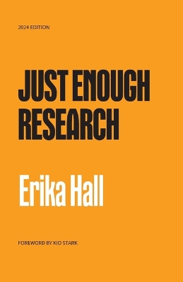 Just Enough Research: 2024 Edition 2024 ed.