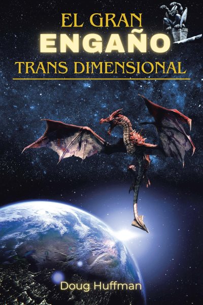 EL GRAN ENGAÃ‘O TRANSDIMENSIONAL: New Edition