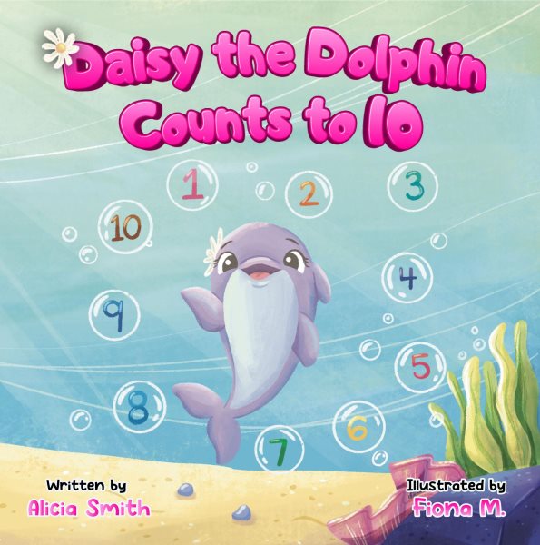 Daisy the Dolphin Counts to 10