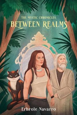 Between Realms: Book II in the Mystic Chronicles