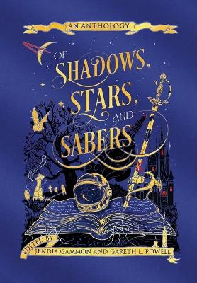 Of Shadows, Stars, and Sabers: An Anthology