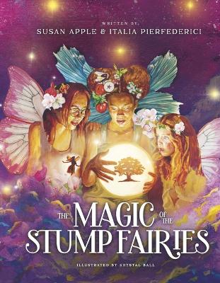 Magic of the Stump Fairies