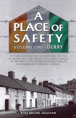 Place of Safety (vol. one) Derry