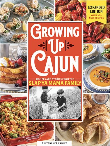 Growing Up Cajun: Expanded Edition with 35plus New Recipes