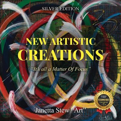 New Artistic Creations: It's all a Matter Of Focus