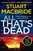 All Thats Dead: The New Logan Mcrae Crime Thriller from the No.1 Bestselling Author