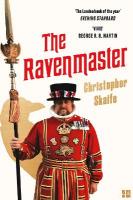 Ravenmaster: My Life with the Ravens at the Tower of London