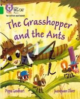 Grasshopper and the Ants: Band 05/Green