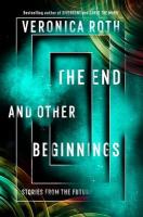 End and Other Beginnings: Stories from the Future