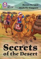 Secrets of the Desert: Band 11plus/Lime Plus
