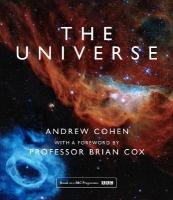 Universe: The Book of the BBC Tv Series Presented by Professor Brian Cox