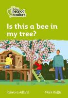 Is this a bee in my tree?: Level 2 British edition