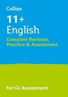 11plus English Complete Revision, Practice & Assessment for GL: For the 2025 Gl Assessment Tests