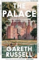 Palace: From the Tudors to the Windsors, 500 Years of History at Hampton Court